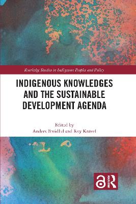 Indigenous Knowledges and the Sustainable Development Agenda