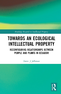 Towards an Ecological Intellectual Property