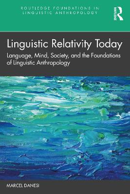 Linguistic Relativity Today