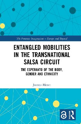 Entangled Mobilities in the Transnational Salsa Circuit