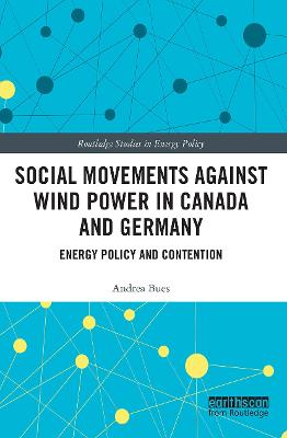 Social Movements against Wind Power in Canada and Germany