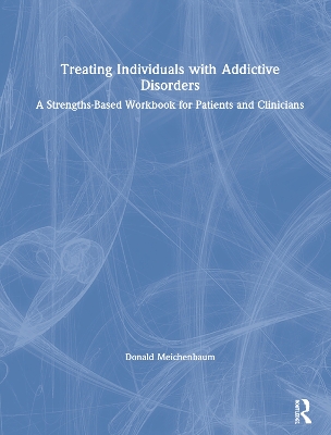 Treating Individuals with Addictive Disorders
