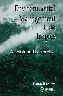 Environmental Management in the Tropics