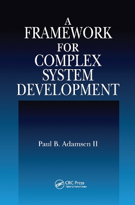 A Framework for Complex System Development