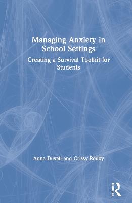 Managing Anxiety in School Settings