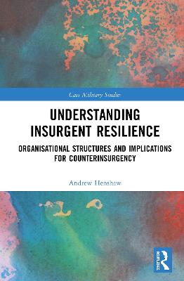 Understanding Insurgent Resilience