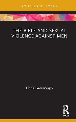 The Bible and Sexual Violence Against Men