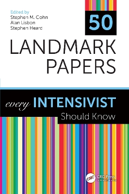 50 Landmark Papers every Intensivist Should Know