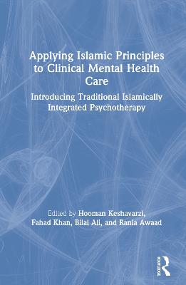 Applying Islamic Principles to Clinical Mental Health Care