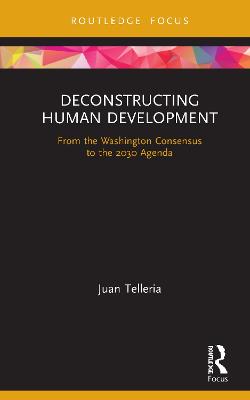 Deconstructing Human Development