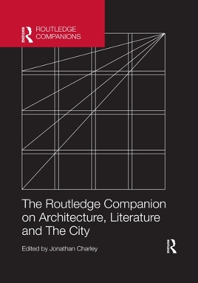 The Routledge Companion on Architecture, Literature and The City