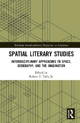 Spatial Literary Studies