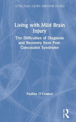 Living with Mild Brain Injury