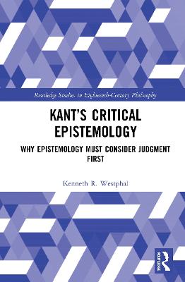 Kant’s Critical Epistemology