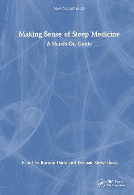 Making Sense of Sleep Medicine