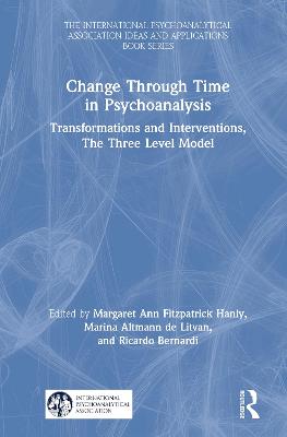 Change Through Time in Psychoanalysis