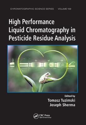 High Performance Liquid Chromatography in Pesticide Residue Analysis