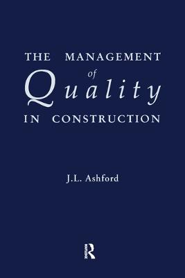 The Management of Quality in Construction