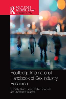 Routledge International Handbook of Sex Industry Research