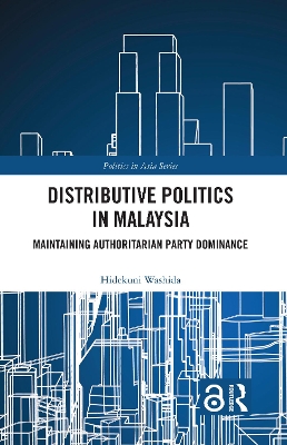 Distributive Politics in Malaysia