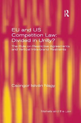 EU and US Competition Law: Divided in Unity?