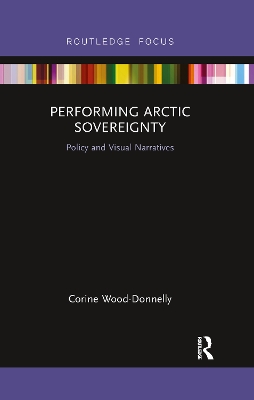 Performing Arctic Sovereignty