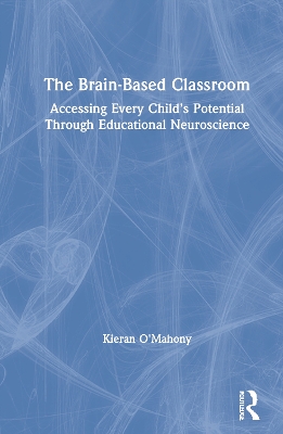 The Brain-Based Classroom