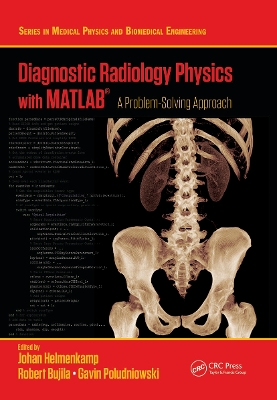 Diagnostic Radiology Physics with MATLAB®