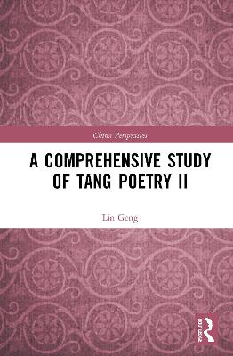A Comprehensive Study of Tang Poetry II