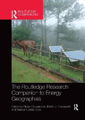 The Routledge Research Companion to Energy Geographies