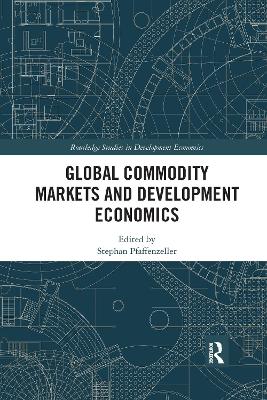 Global Commodity Markets and Development Economics