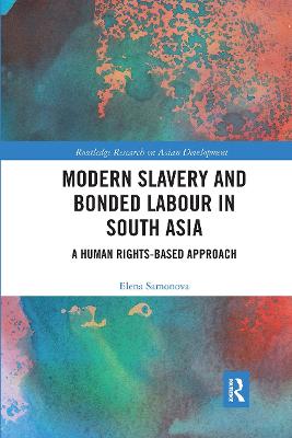 Modern Slavery and Bonded Labour in South Asia