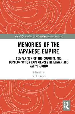 Memories of the Japanese Empire