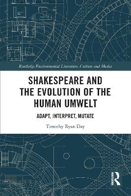 Shakespeare and the Evolution of the Human Umwelt