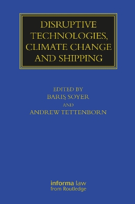 Disruptive Technologies, Climate Change and Shipping