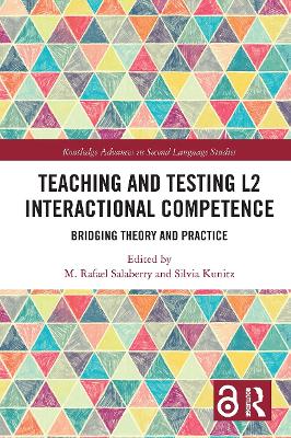 Teaching and Testing L2 Interactional Competence