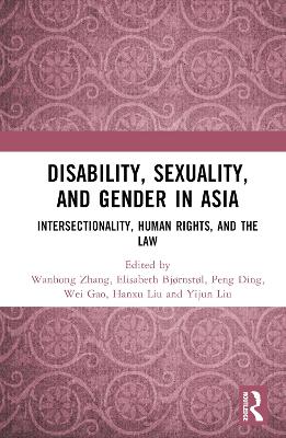 Disability, Sexuality, and Gender in Asia