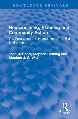 Housebuilding, Planning and Community Action