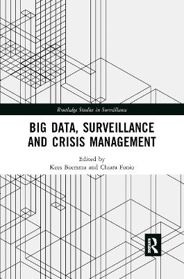 Big Data, Surveillance and Crisis Management