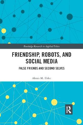 Friendship, Robots, and Social Media