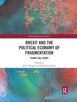 Brexit and the Political Economy of Fragmentation