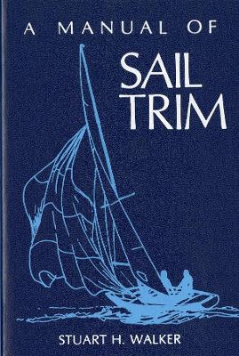The Manual of Sail Trim
