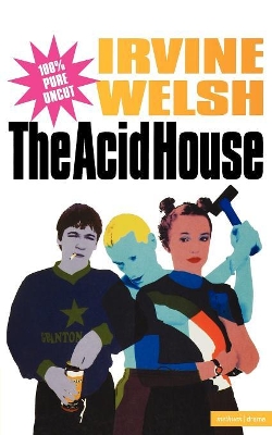 The Acid House