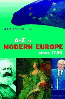 An A-Z of Modern Europe Since 1789