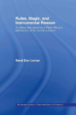Rules, Magic and Instrumental Reason