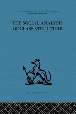 The Social Analysis of Class Structure