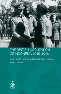 The British Occupation of Indonesia: 1945-1946