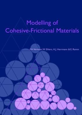 Modelling of Cohesive-Frictional Materials Proceedings of Second International Symposium on Continuous and Discontinuous Modelling of Cohesive-Frictional Materials (CDM 2004), held in Stuttgart 27-28 