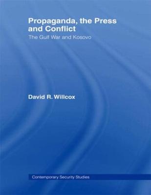 Propaganda, the Press and Conflict
