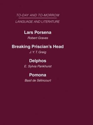 Today and Tomorrow Volume 20 Language and Literature Lars Porsena or the Future of Swearing Breaking Priscian's Head or English as She Will be Spoke and Wrote Delphos: The Future of International Lang